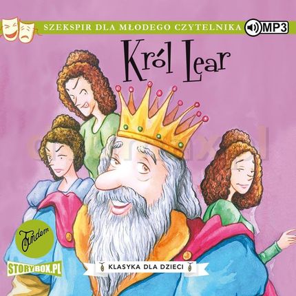 Król Lear. Klasyka dla dzieci. William Szekspir - William Szekspir [AUDIOBOOK]