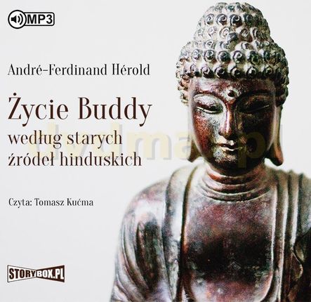 Życie Buddy według starych źródeł hinduskich - André-Ferdinand Hérold [AUDIOBOOK]