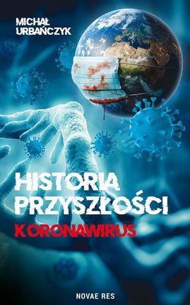 Historia przyszłości Koronawirus (EPUB)