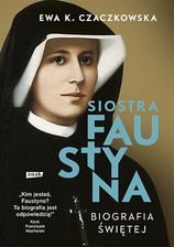 Zdjęcie Siostra Faustyna. Biografia świętej - Lwówek