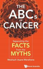 Abcs Of Cancer, The: Separating The Facts From The