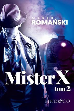 Mister X. Kryminały przedwojennej Warszawy. Tom 6. Część 2 (EPUB)