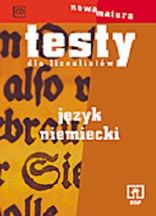 Zdjęcie Testy dla licealistów. Język niemiecki. Nowa matura - Łódź