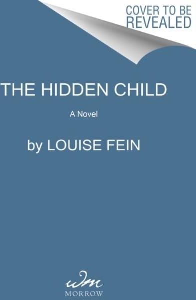 The Hidden Child by Louise Fein, Paperback