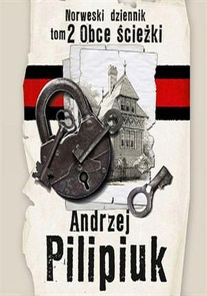 Norweski Dziennik 2. Obce ścieżki - Andrzej Pilipiuk (E-book)