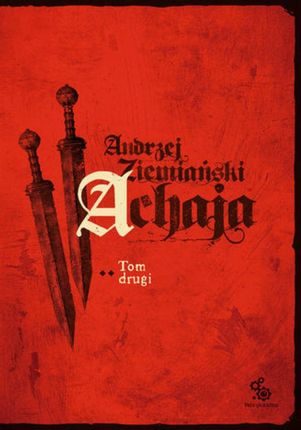 Achaja tom 2 - Andrzej Ziemiański (E-book)