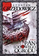 Pan Lodowego Ogrodu tom 2 - Jarosław Grzędowicz (E-book) - zdjęcie 1