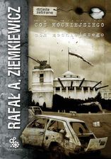 Zdjęcie Coś mocniejszego - Rafał Ziemkiewicz (E-book) - Ćmielów