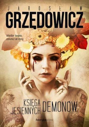 Księga Jesiennych Demonów - Jarosław Grzędowicz (E-book)
