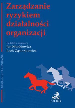 zarządzanie ryzykiem działalności organizacji - Jan Monkiewicz, Lech Gąsiorkiewicz (E-book)