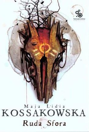 Ruda Sfora - Maja Lidia Kossakowska (E-book)