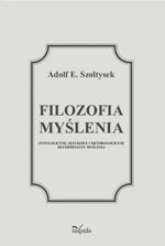 FiloZofia myślenia - Adolf Szołtysek (E-book)