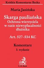 Skarga Pauliańska. Ochrona Wierzyciela W Razie Niewypłacalności ...