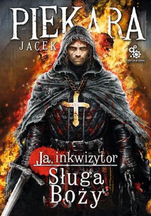 Sługa Boży - Jacek Piekara (E-book)