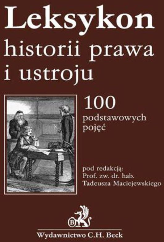 Leksykon Historii Prawa I Ustroju Tadeusz Maciejewski E Book Ceny I Opinie Ceneopl 0689