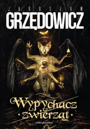 Wypychacz zwierząt - Jarosław Grzędowicz (E-book)