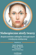 Zdjęcie Niebezpieczne strefy twarzy. Bezpieczeństwo zabiegów chirurgicznych i medycyny estetycznej - Niemcza