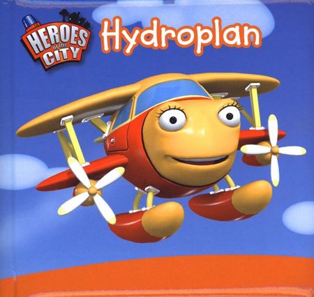 Hydroplan. Heroes of the City