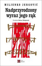 Zdjęcie Nadprzyrodzony wyraz jego rąk (EPUB) - Gdańsk