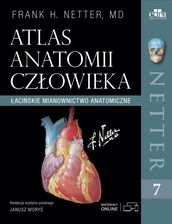 Zdjęcie Atlas anatomii człowieka. Łacińskie mianownictwo anatomiczne. Netter - Dąbrowa Tarnowska