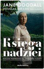 Zdjęcie Księga nadziei. Podręcznik przetrwania dla zagrożonej planety - Przemyśl