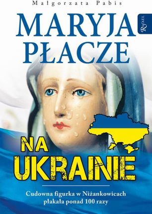 Maryja płacze na Ukrainie (MP3)