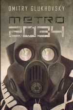 Zdjęcie Metro 2034. Trylogia Metro. Tom 2 - Ćmielów