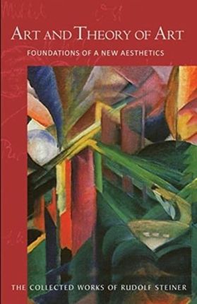 Art and Theory of Art: Foundations of a New A...