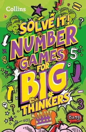 Number games for big thinkers: More Than 120 Fun P