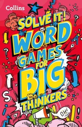 Word games for big thinkers: More Than 120 Fun Puz
