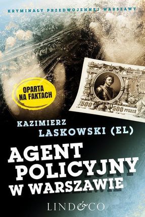 Agent policyjny w Warszawie. Kryminały przedwojennej Warszawy. Tom 10 (MOBI)