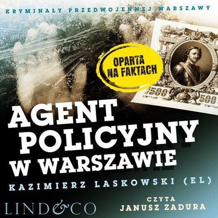 Agent policyjny w Warszawie. Kryminały przedwojennej Warszawy. Tom 10 (MP3)