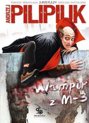 Wampir z M-3 - Andrzej Pilipiuk (E-book)