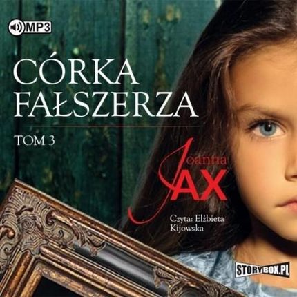 Córka Fałszerza T.3 , Joanna Jax (Audiobook)