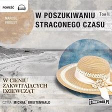 Zdjęcie W Poszukiwaniu Straconego Czasu T.2  (Audiobook) - Kostrzyn