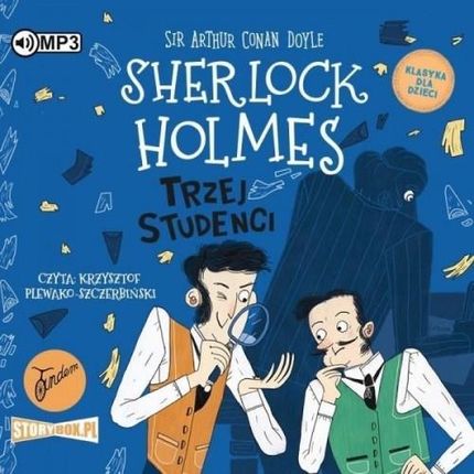 Sherlock Holmes T.10 Trzej Studenci  (Audiobook)