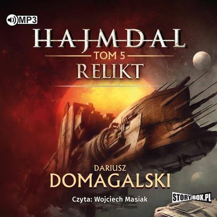 Hajmdal T.5 Relikt , Dariusz Domagalski (Audiobook)