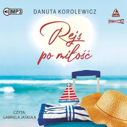 Rejs Po Miłość , Danuta Korolewicz (Audiobook)