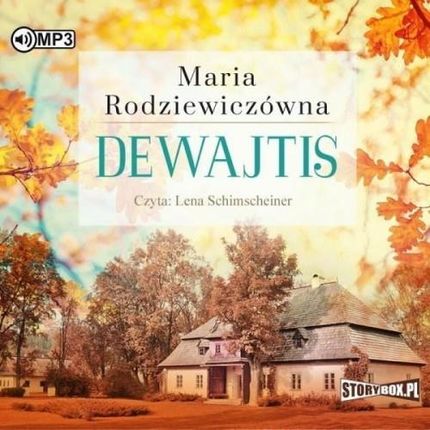 Dewajtis , Maria Rodziewiczówna (Audiobook)