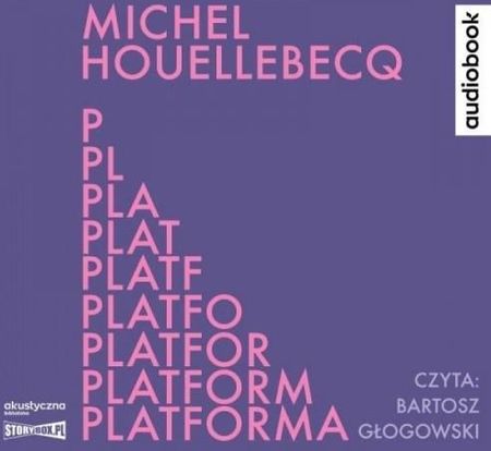 Platforma, Michel Houellebecq (Audiobook)