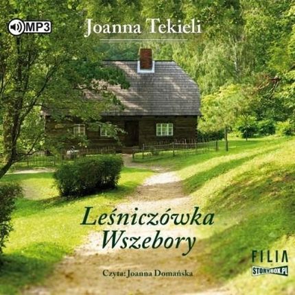 Leśniczówka Wszebory , Joanna Tekieli (Audiobook)