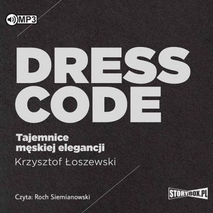 Dress Code. Tajemnice Męskiej Elegancji  (Audiobook)