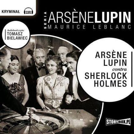 Arsene Lupin Contra Sherlock Holmes  (Audiobook)