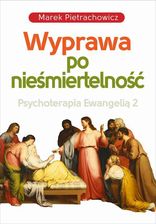 Zdjęcie Wyprawa po nieśmiertelność (EPUB) - Dęblin