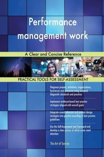 Performance Management Work A Clear And Concise Reference Blokdyk ...