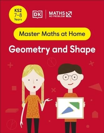 Maths - No Problem! Geometry and Shape, Ages 7-8 (Key Stage 2) Problem!, Maths - No