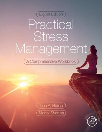 Practical Stress Management: A Comprehensive Workb