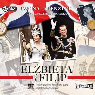 CD MP3 Elżbieta i Filip. Najsłynniejsza królewska para współczesnego świata
