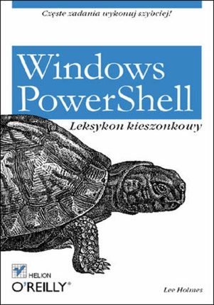 Windows PowerShell. Leksykon kieszonkowy (ebook)