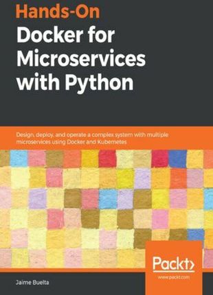 Hands-On Docker for Microservices with Python (ebook)